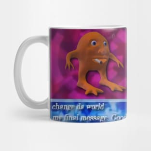 Change da world Mug